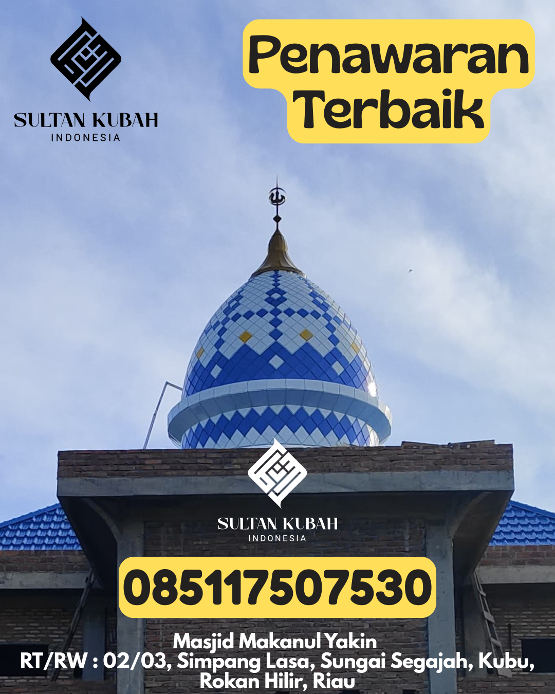 Penjual Kubah Masjid Galvalum Awet dan Kokoh 085117507530 Pelalawan – Kabupaten Pelalawan