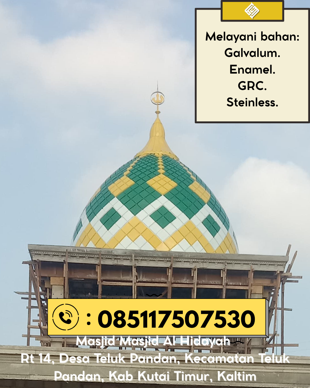 Kubah Masjid Modern Elegan Kualitas Premium Bergaransi 085117507530 Cengal – Ogan Komering Ilir