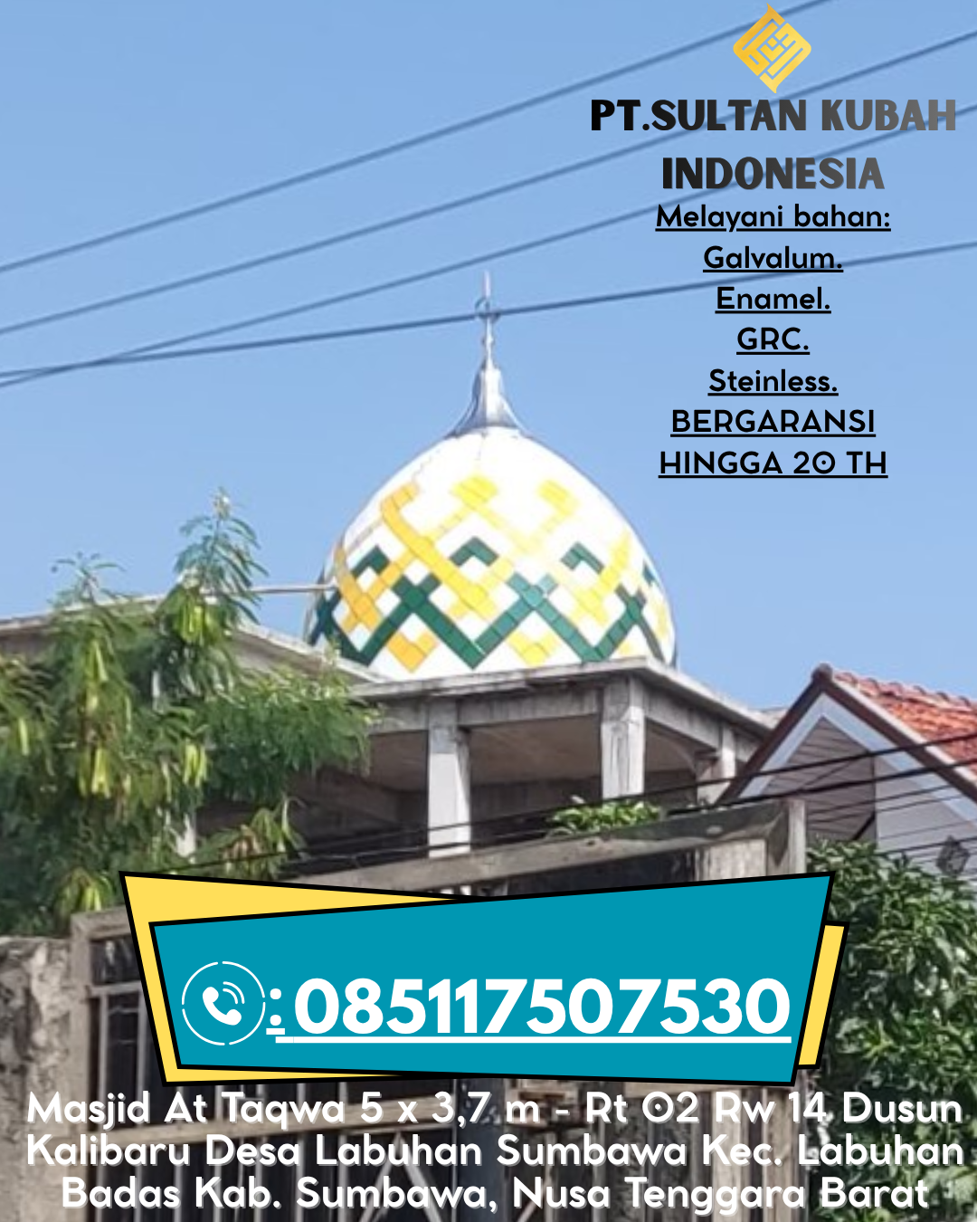 Kubah Masjid Berkualitas Bergaransi Resmi 085117507530 Pasawahan – Purwakarta