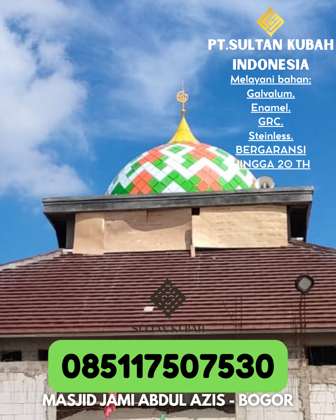 PRODUSEN KUBAH MASJID EKSKLUSIF DI KEC Banggai, KAB Banggai (WA: 085117507530)