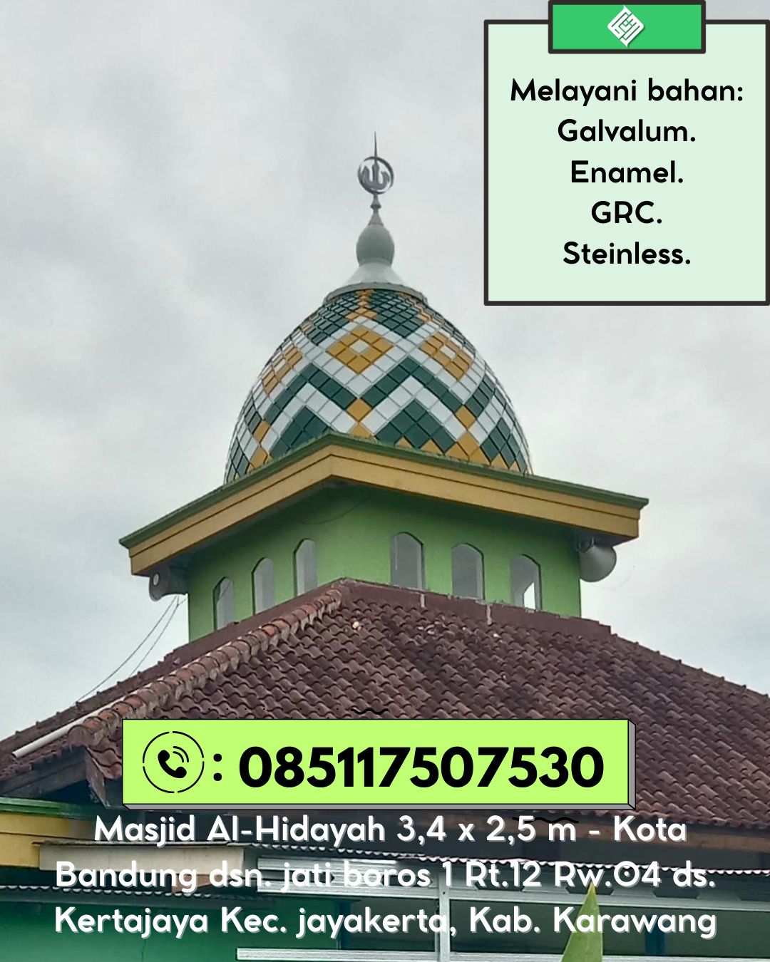 Kubah Masjid Kuat Tahan Lama dengan Finishing Elegan 085117507530 Simpang Keuramat – Kabupaten Aceh Utara