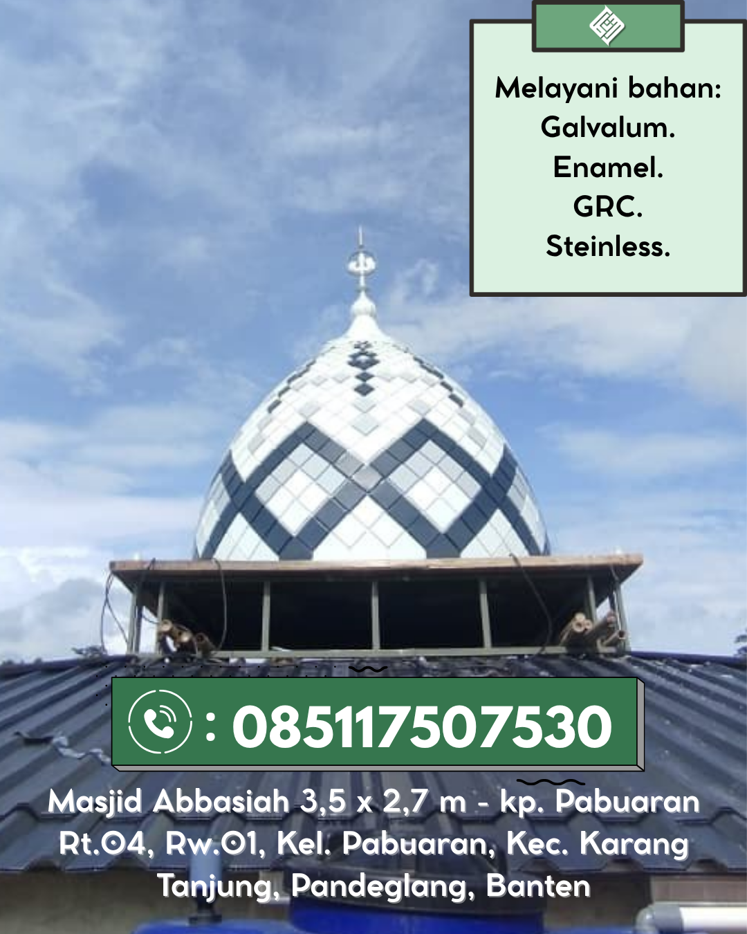 Kubah Masjid Terjangkau dengan Kualitas Premium Bergaransi 085117507530 Bangkinang Barat – Kampar