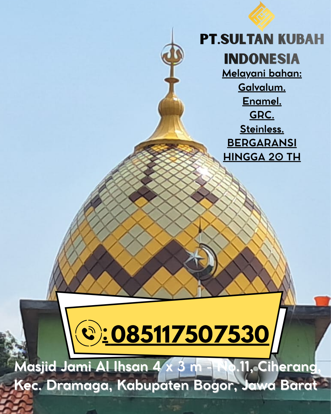 Kubah Masjid Premium dengan Garansi Panjang 085117507530 Parigi – Pangandaran