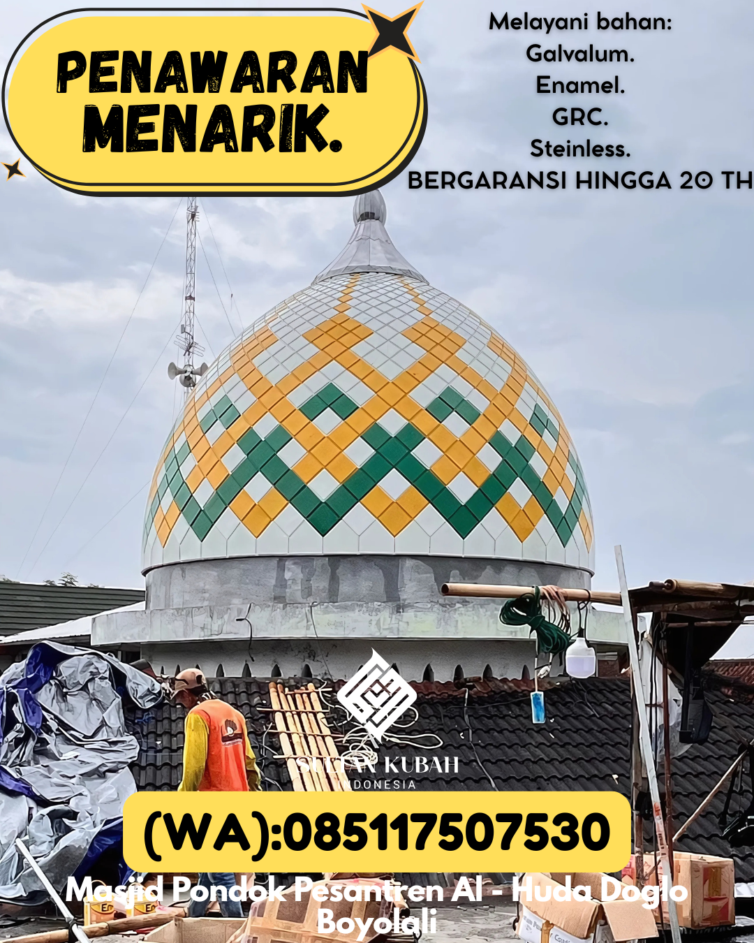 SPESIALIS KUBAH MASJID PREMIUM DI KEC Lasusua, KAB Kolaka Utara (WA: 085117507530)