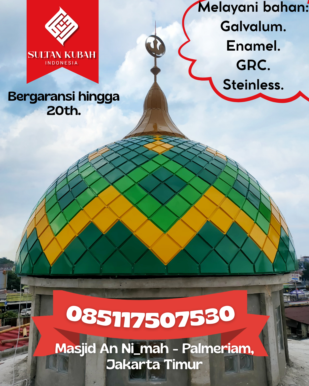 Kubah Masjid Kuat Tahan Lama dengan Finishing Elegan 085117507530 Lubuk Pakam — Kab. Deli Serdang