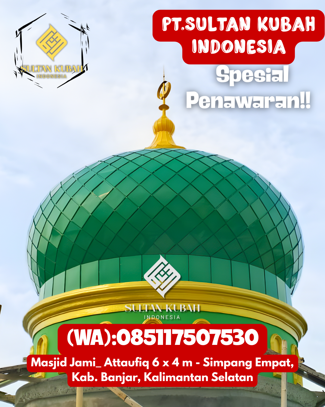 Kubah masjid galvalum berkualitas dan terjamin, 085117507530.Wongsorejo – Kab. Banyuwangi