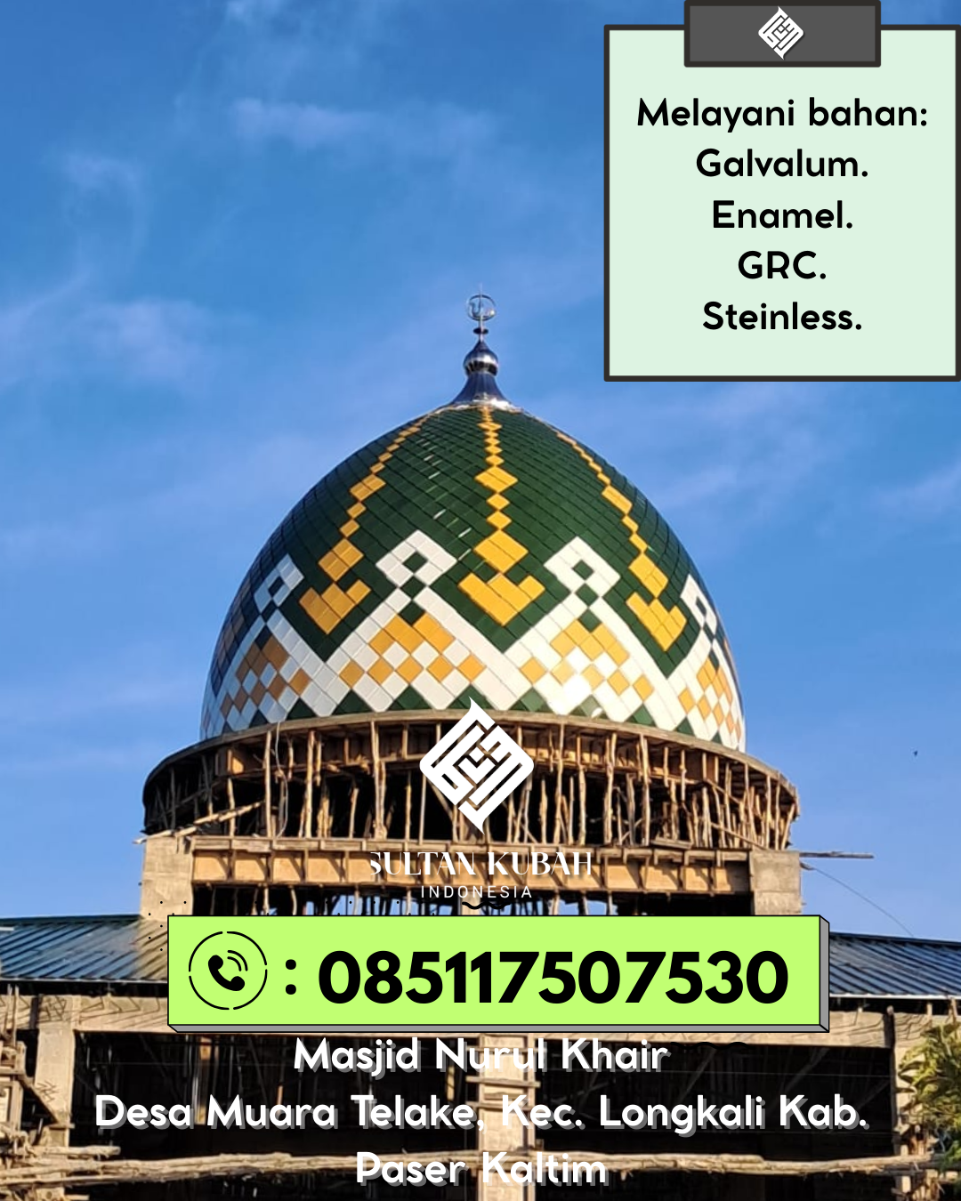 Kubah Masjid Tahan Lama dan Awet dengan Kualitas Terbaik 085117507530 Arjasa – Kabupaten Situbondo