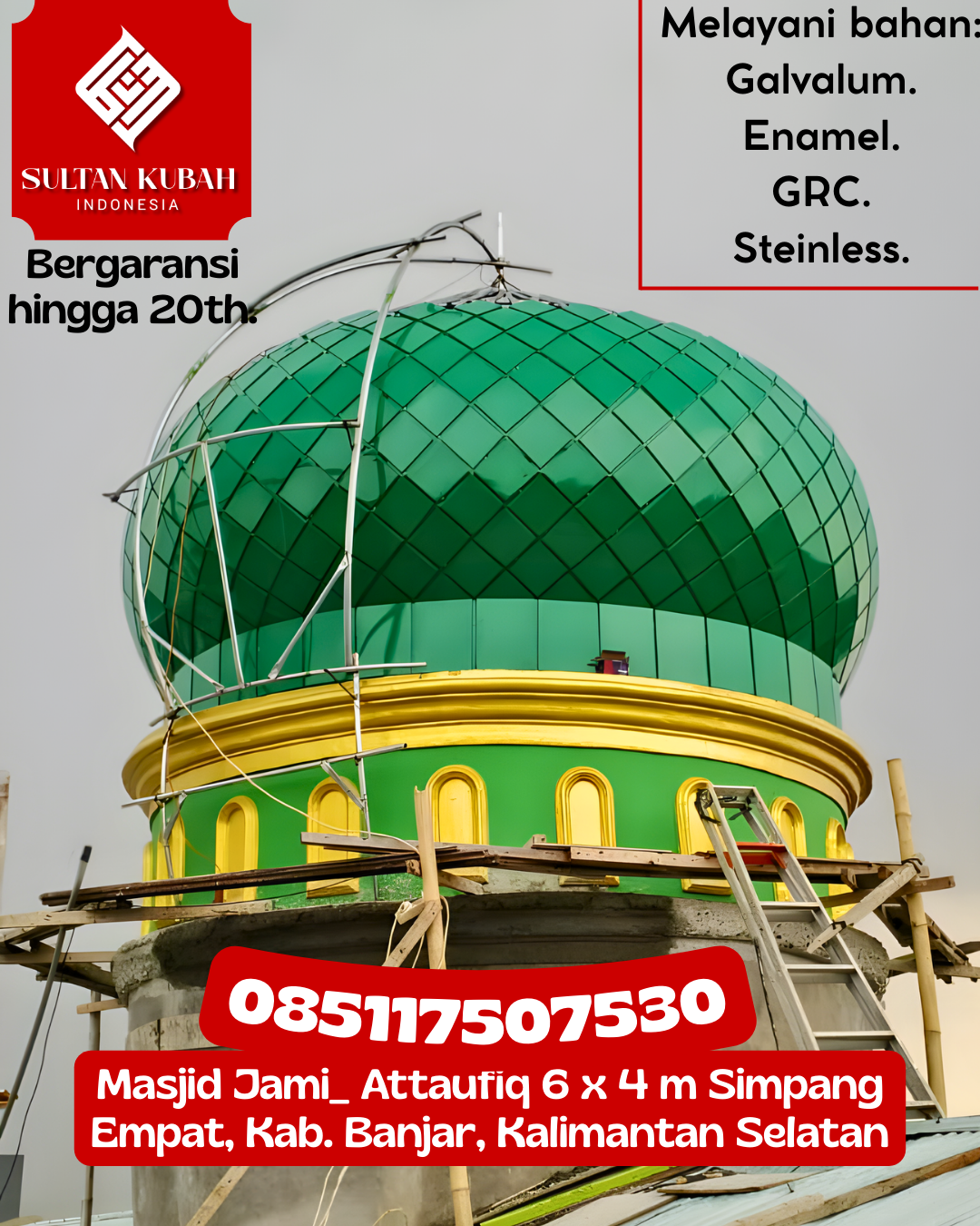 Kubah Masjid Modern Elegan Kualitas Premium Bergaransi 085117507530 Tebo Tengah – Kabupaten Tebo