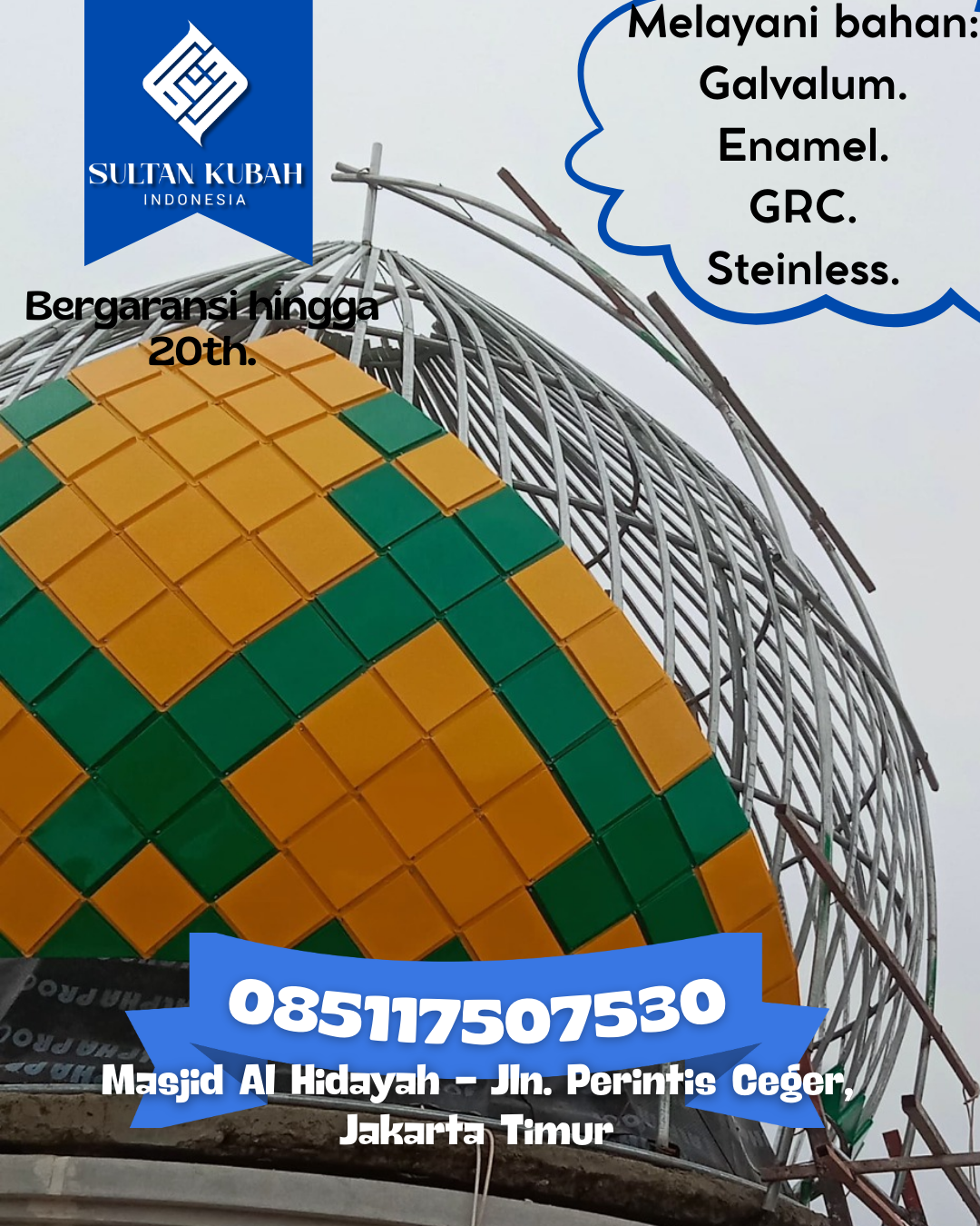 Kubah Masjid Berkualitas dengan Garansi Resmi dan Harga Terjangkau 085117507530 Galang — Kab. Tolitoli