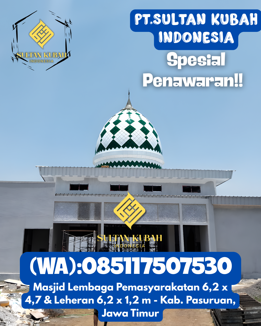 Pilihan kubah masjid galvalum bermutu tinggi, 085117507530.Pakuan Ratu – Kabupaten Way Kanan