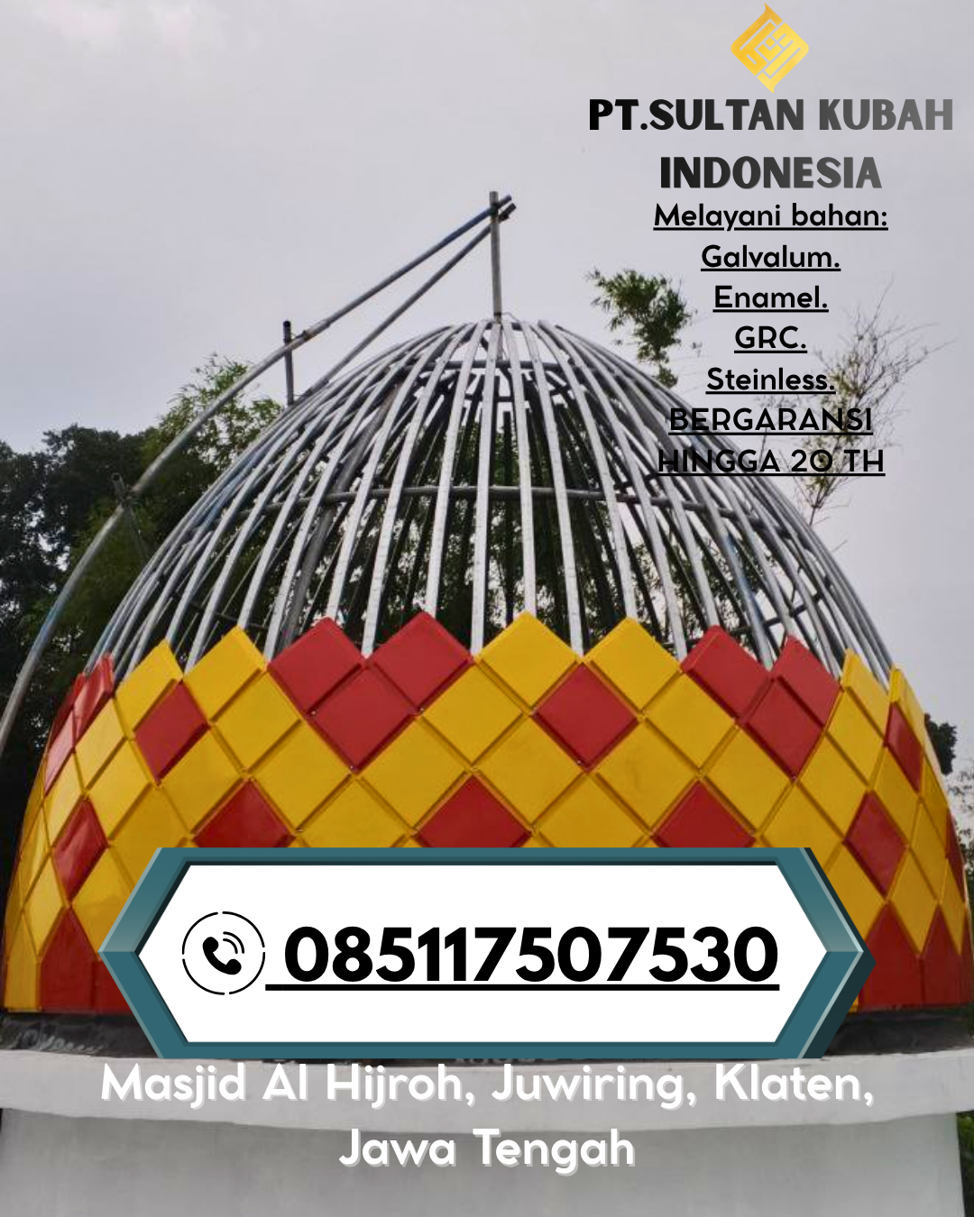 Kubah Masjid Stainless Premium Garansi 085117507530 Banua Lawas – Tabalong