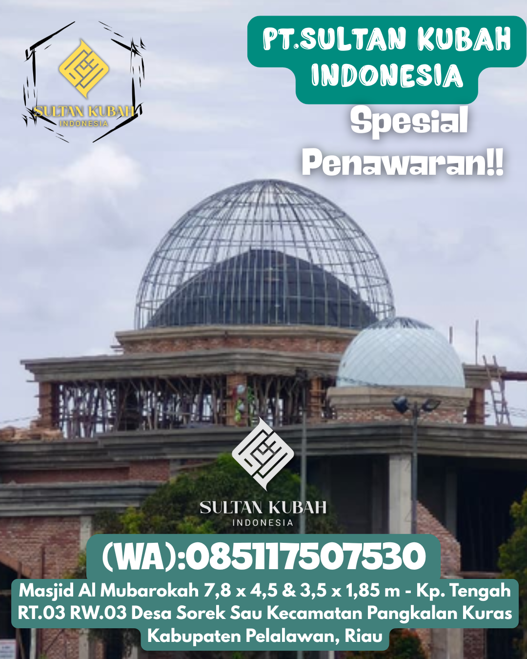 Kubah masjid galvalum rapi dan tahan lama, 085117507530.Lobu – Kab. Banggai