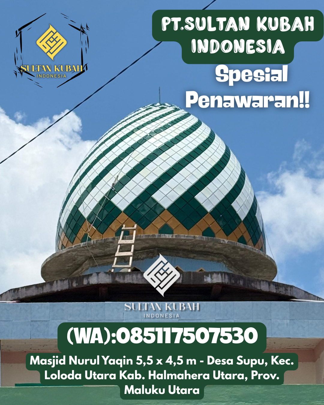 Kubah masjid galvalum mutu unggulan plus garansi, 085117507530.Sukorambi – Kab. Jember