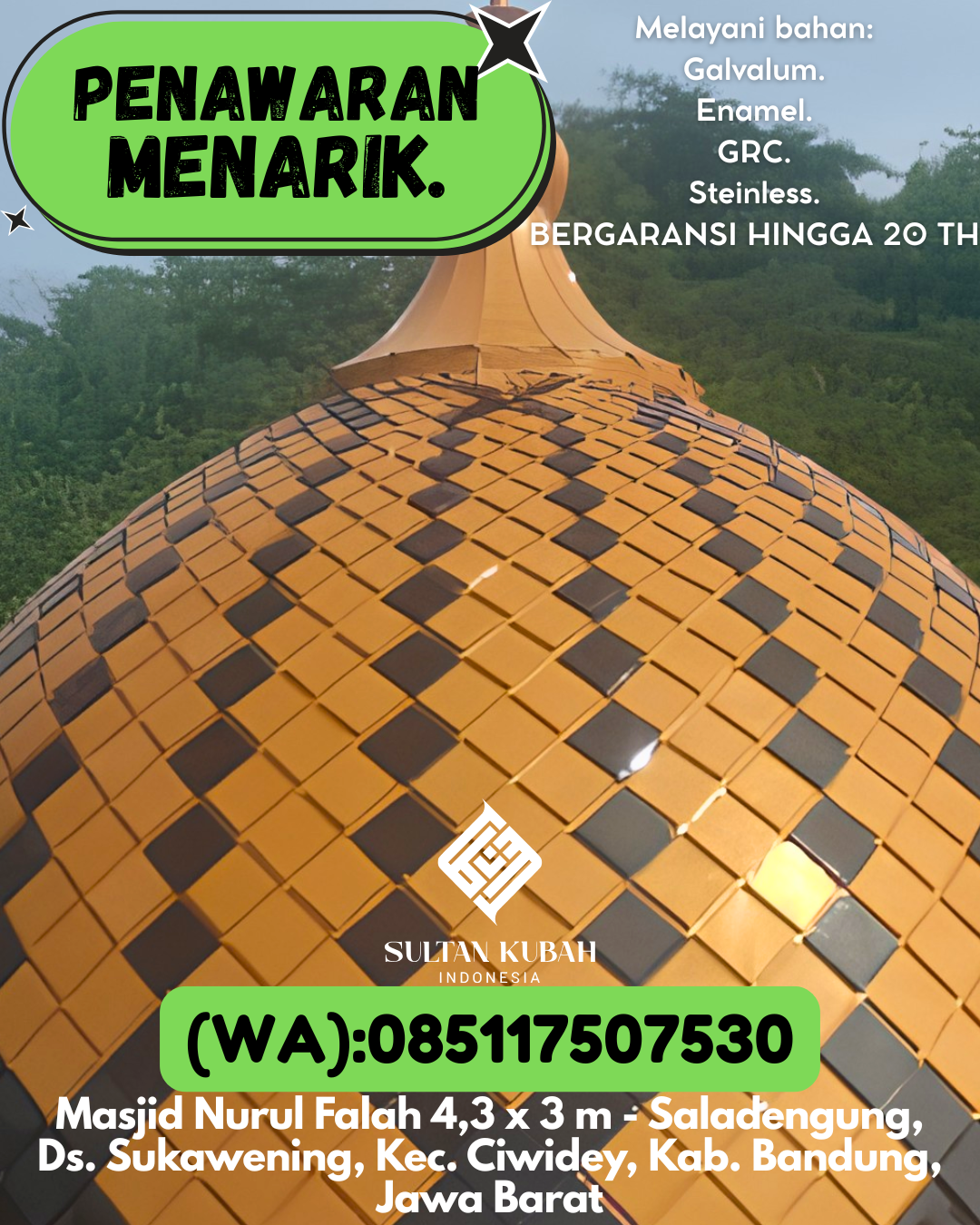 SPESIALIS KUBAH MASJID PREMIUM DI KEC Nunukan Selatan, KAB Nunukan (WA: 085117507530)