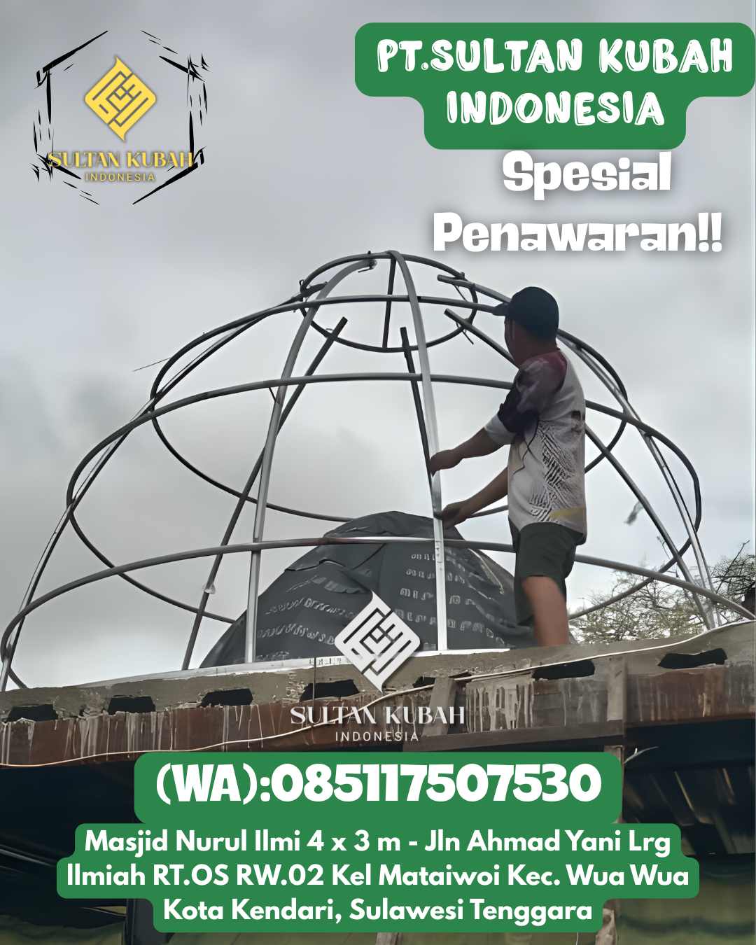 Kubah masjid galvalum kualitas terpercaya dengan garansi, 085117507530.Teluk Bayur – Kabupaten Berau