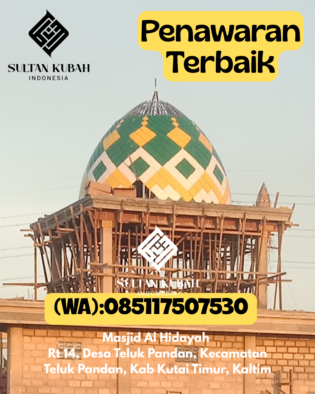 Penjual Kubah Masjid Galvalum Awet & Terpercaya 085117507530 Cibarusah – Kab. Bekasi