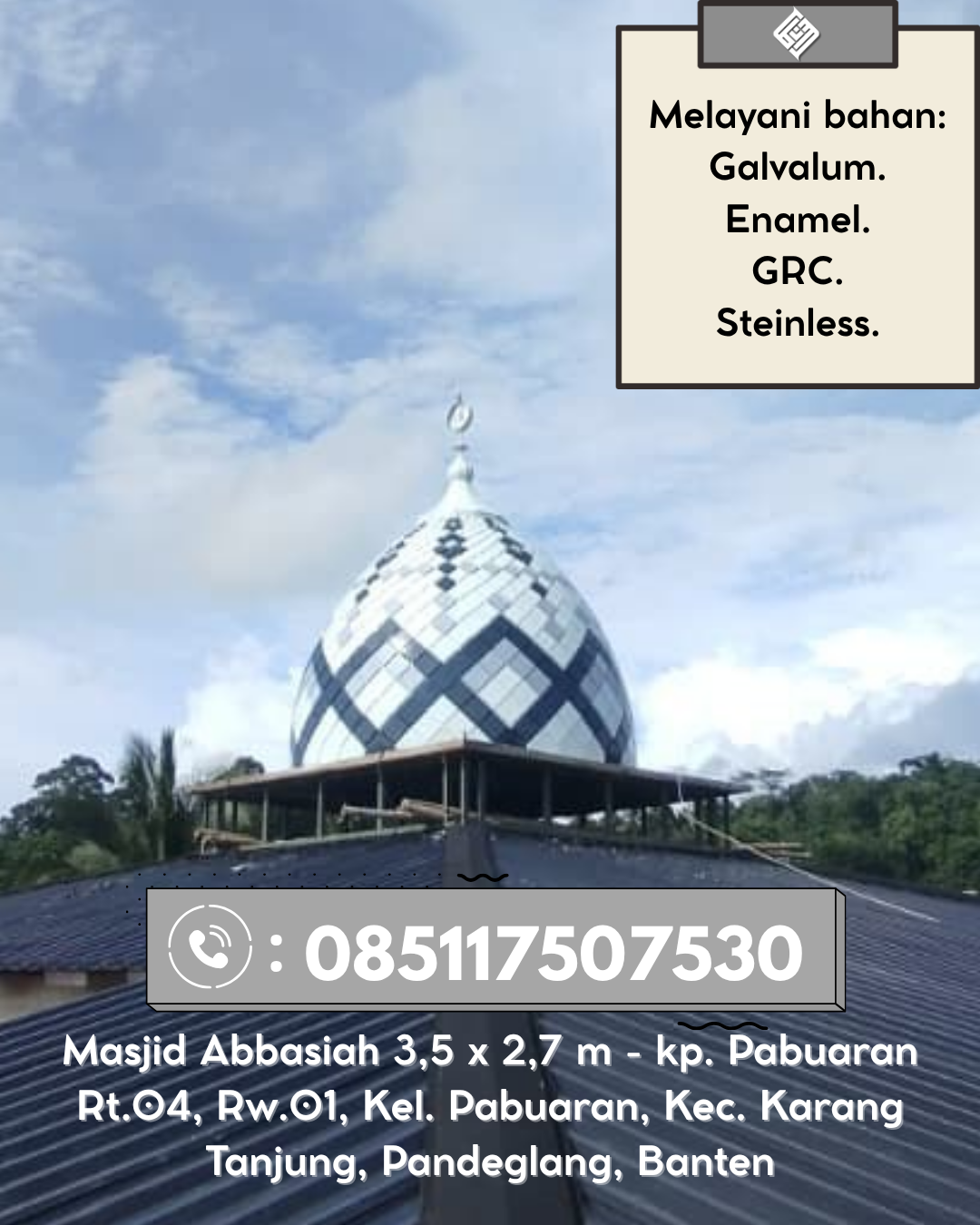 Kubah Masjid Premium Kuat dan Tahan Lama untuk Bangunan Ibadah 085117507530 Koto Kampar Hulu – Kampar