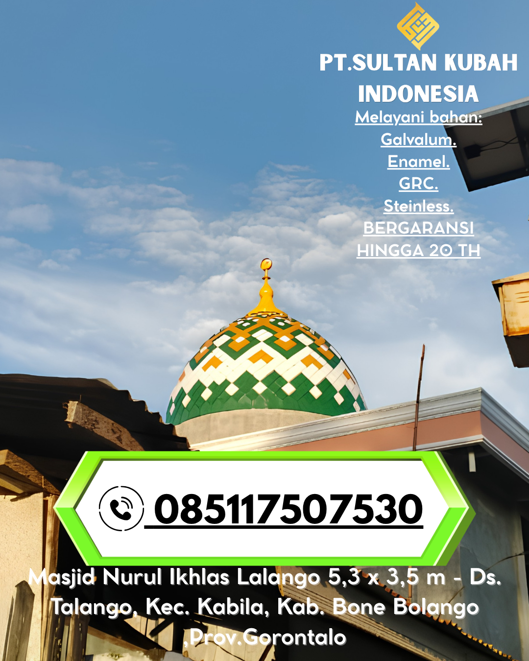 Kubah Masjid Eksklusif dengan Garansi Resmi 085117507530 Astanajapura, Cirebon