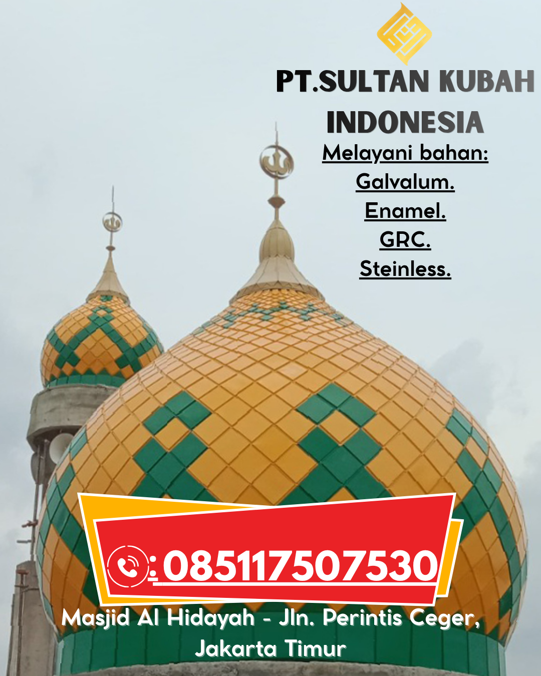 Kubah Masjid Desain Eksklusif Garansi 5 Tahun 085117507530 Meluhu – Konawe