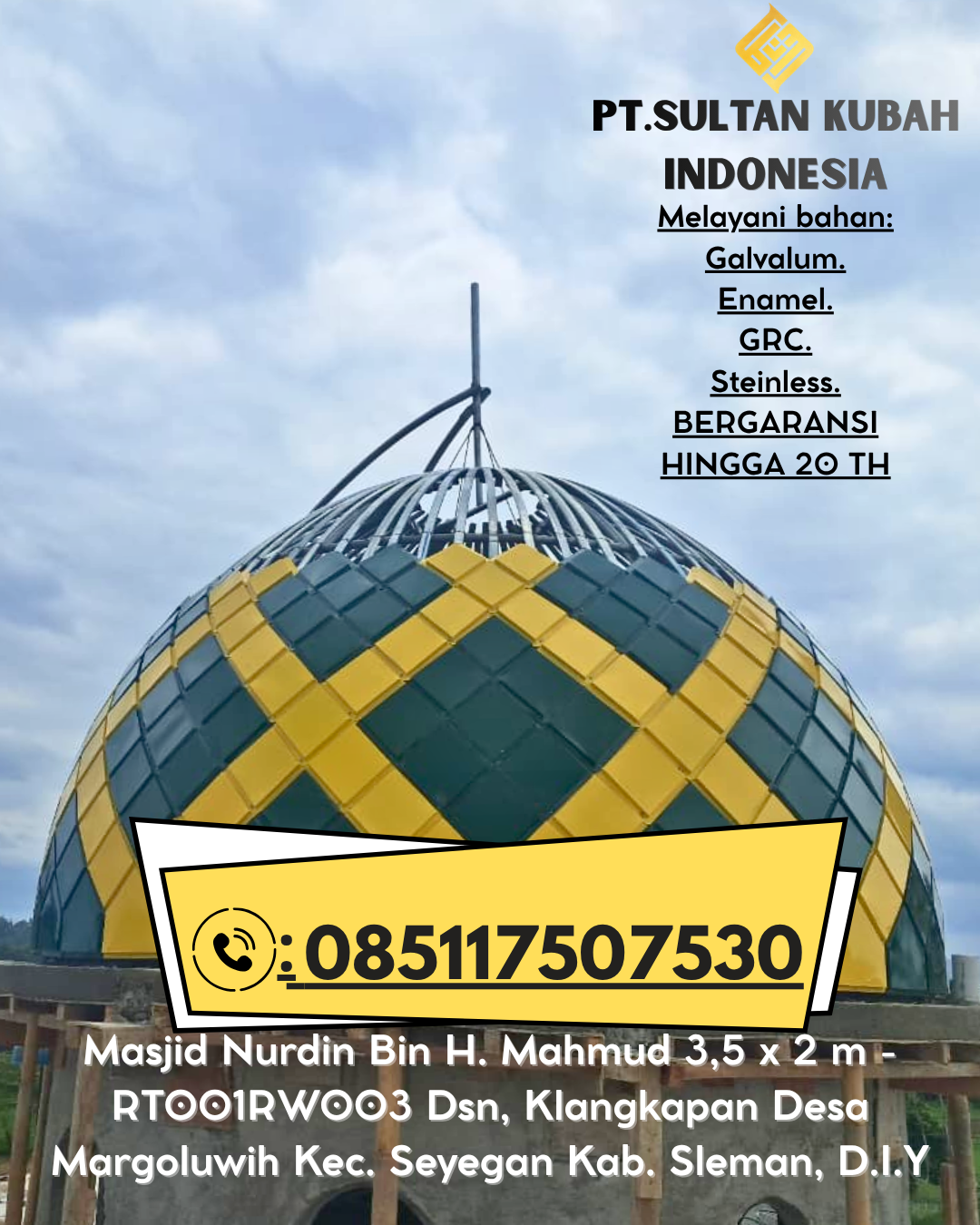 Kubah Masjid Elegan Bergaransi 5 Tahun 085117507530 Sidomulyo – Lampung Selatan