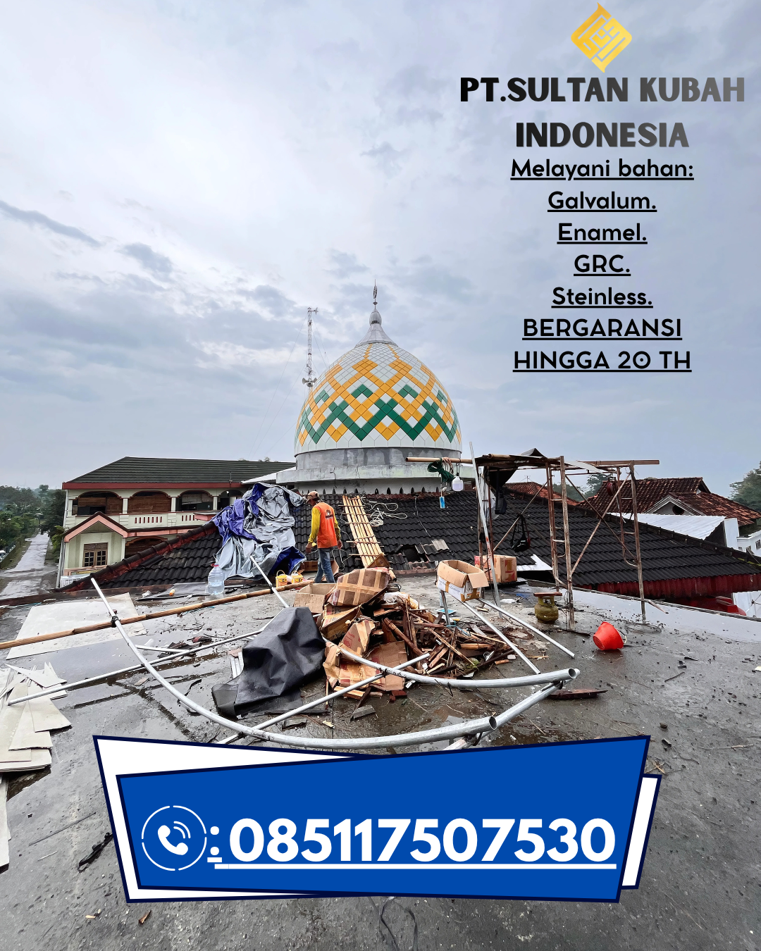 Kubah Masjid Stainless Premium Garansi 085117507530 Tamban – Barito Kuala