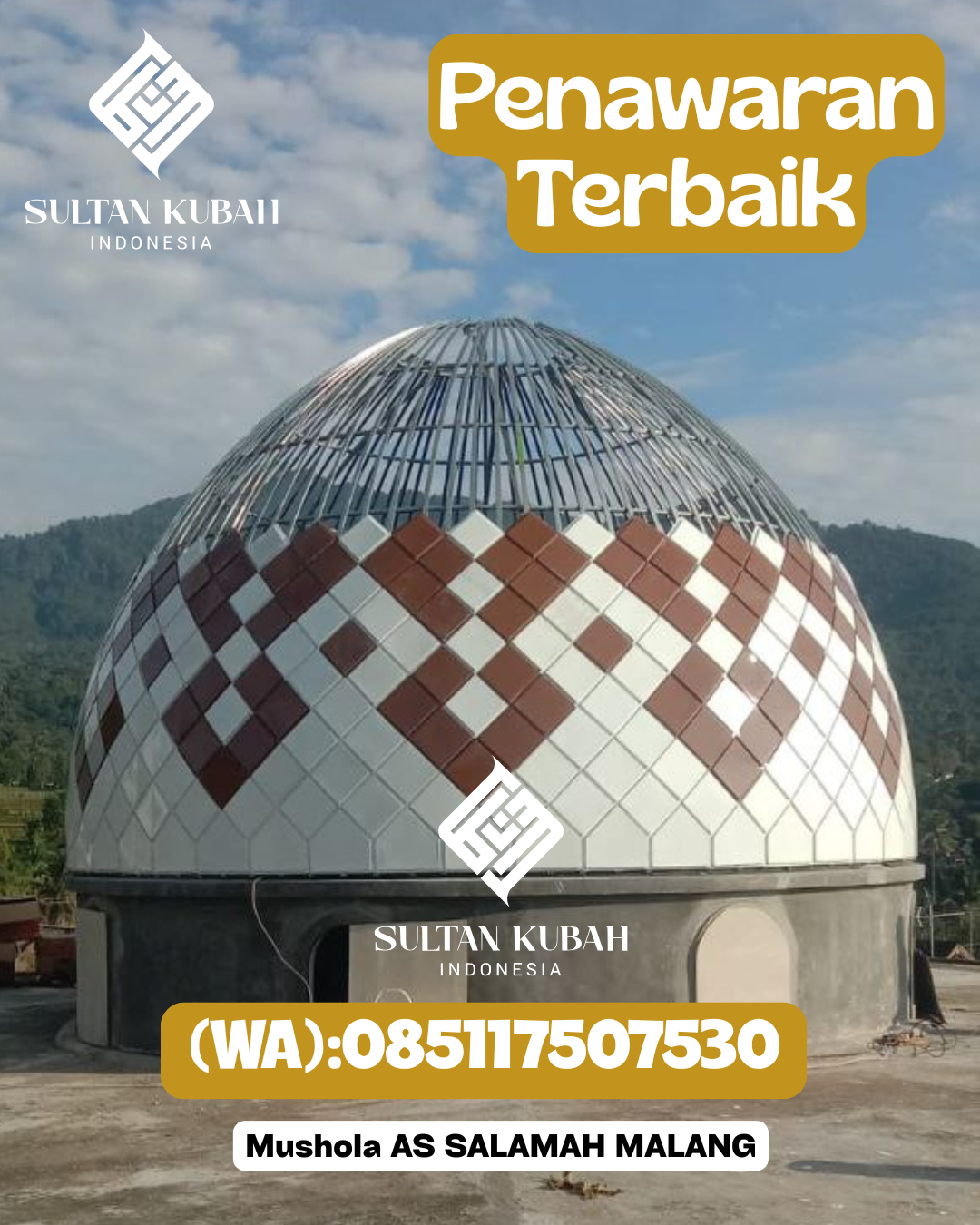 Penjual Kubah Masjid Galvalum Garansi Panjang 085117507530 Kabupaten Bengkalis