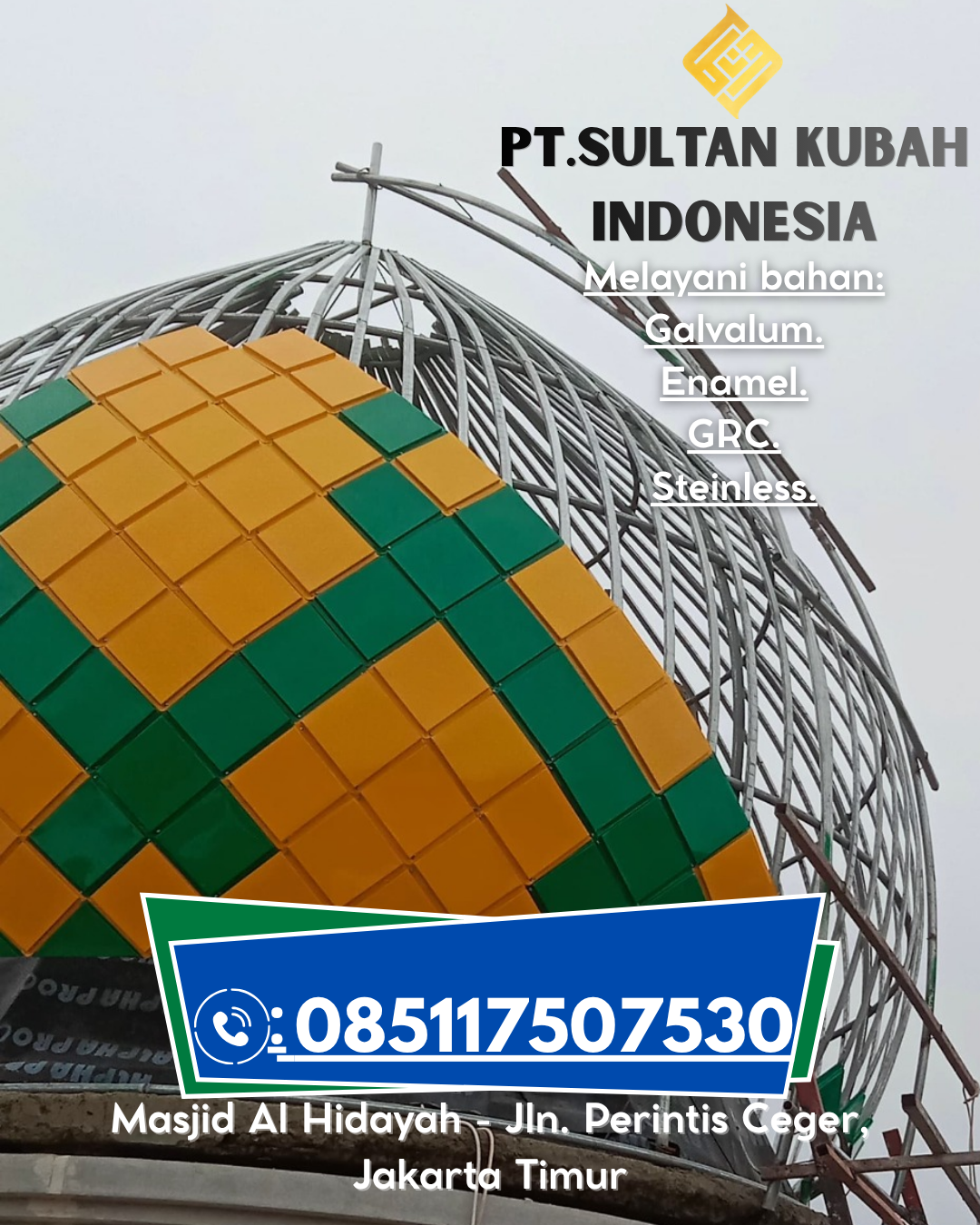 Kubah Masjid Premium Harga Terjangkau 085117507530 Onembute – Konawe