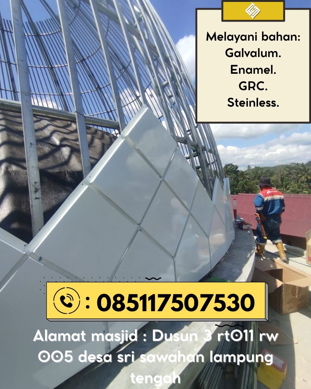 Kubah Masjid Berkualitas dengan Garansi Resmi dan Harga Terjangkau 085117507530 Guguak – Lima Puluh Kota