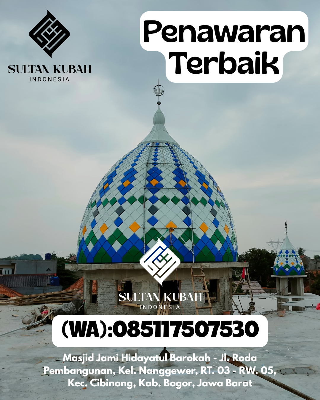 Kubah Masjid Galvalum Bergaransi 5 Tahun Resmi 085117507530 Cibitung – Kab. Bekasi