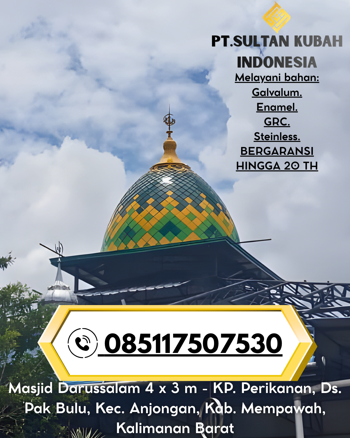 Kubah Masjid Stainless Premium Garansi 085117507530 Malinau Kota – Malinau