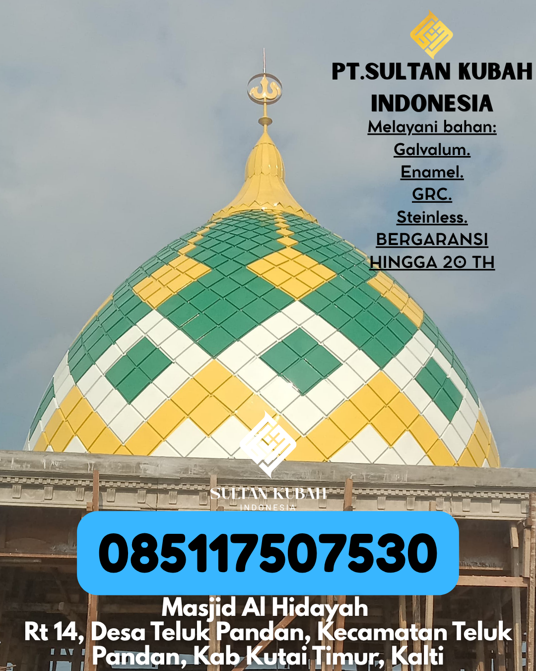 SPESIALIS KUBAH MASJID GARANSI RESMI DI KEC Sangatta Utara, KAB Kutai Timur (WA: 085117507530)