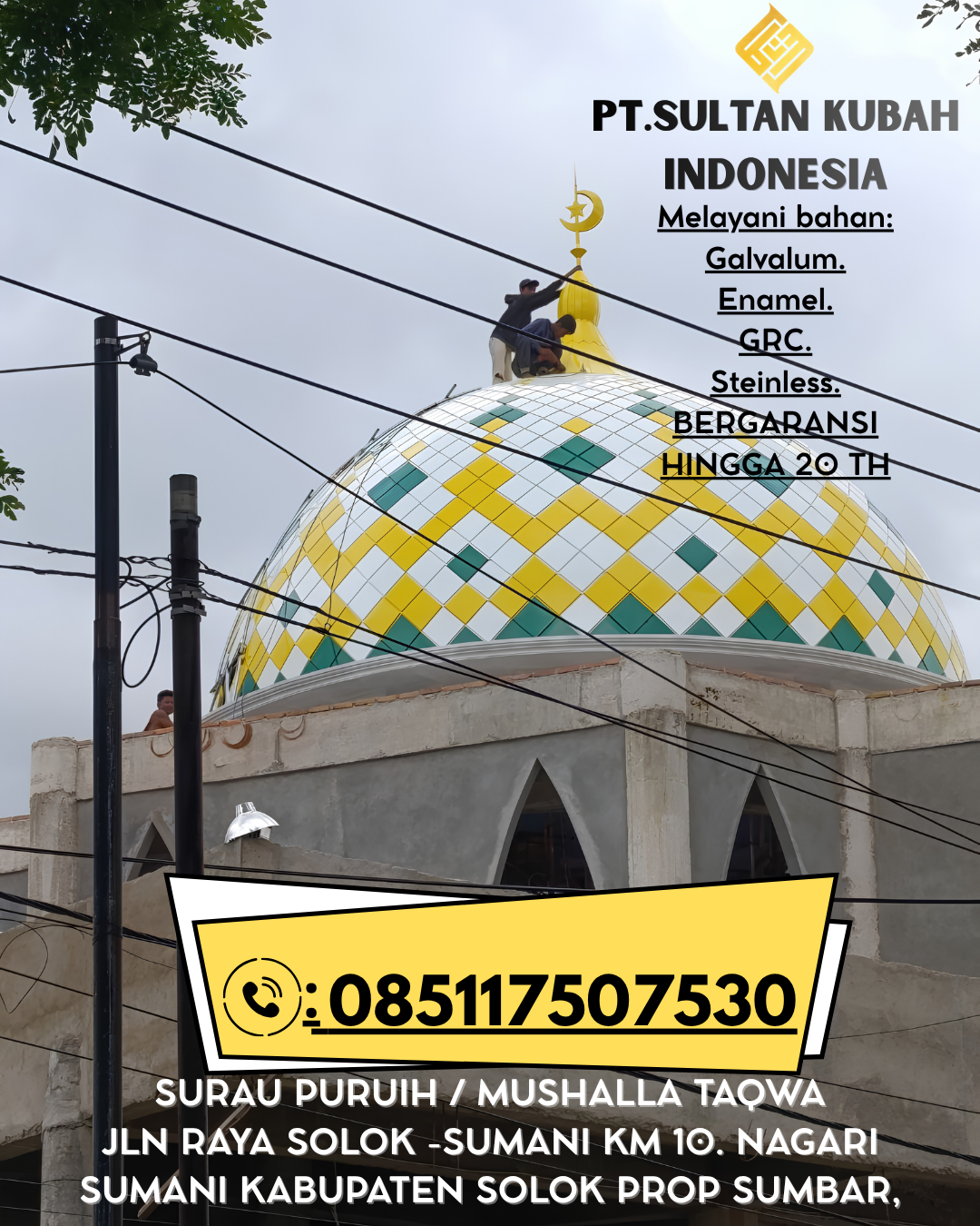 Kubah Masjid Premium Bergaransi 5 Tahun 085117507530 Terbanggi Besar – Lampung Tengah