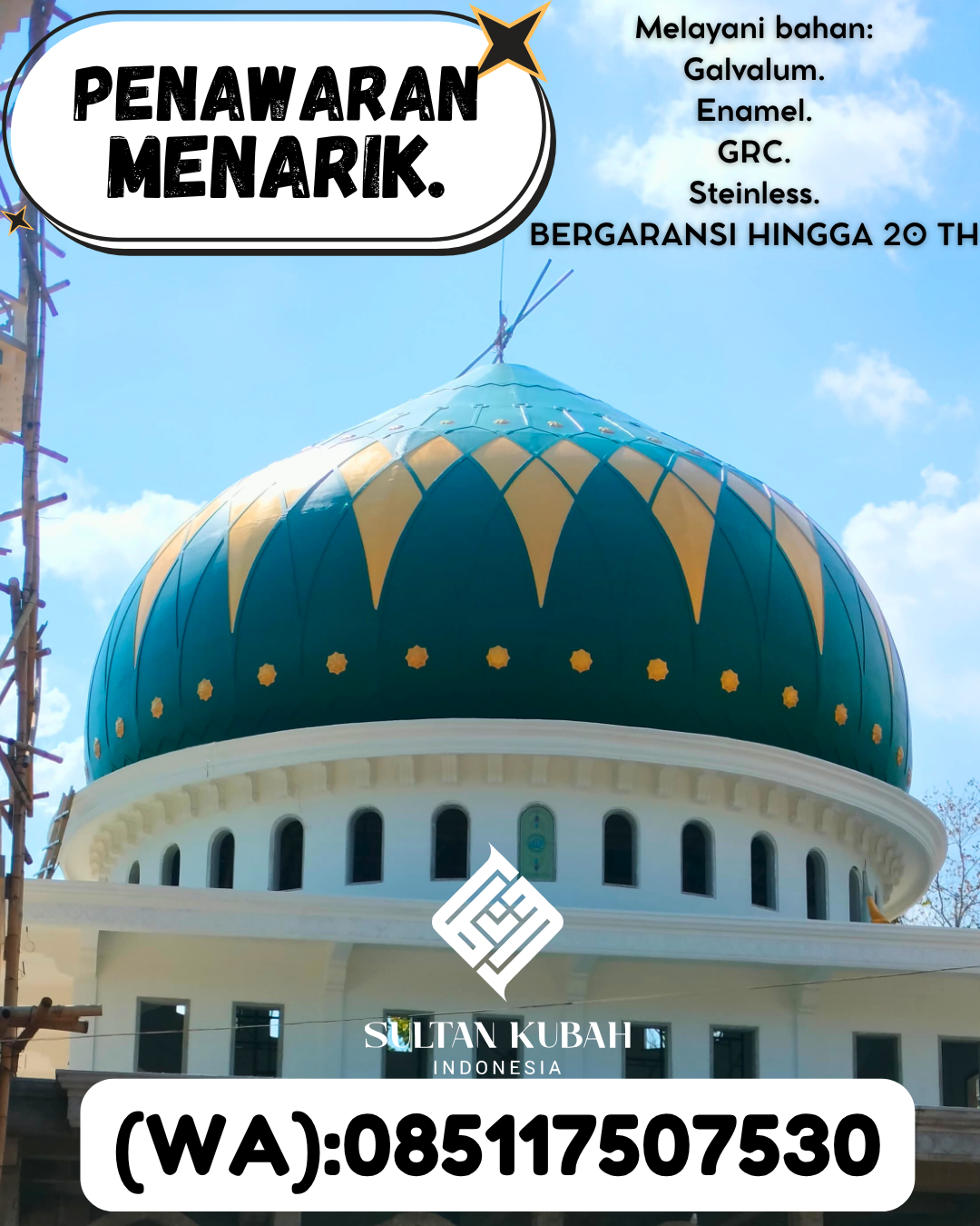 PUSAT KUBAH MASJID BERKUALITAS DI KEC Tanah Putih Tanjung Melawan, KAB Rokan Hilir (WA: 085117507530)