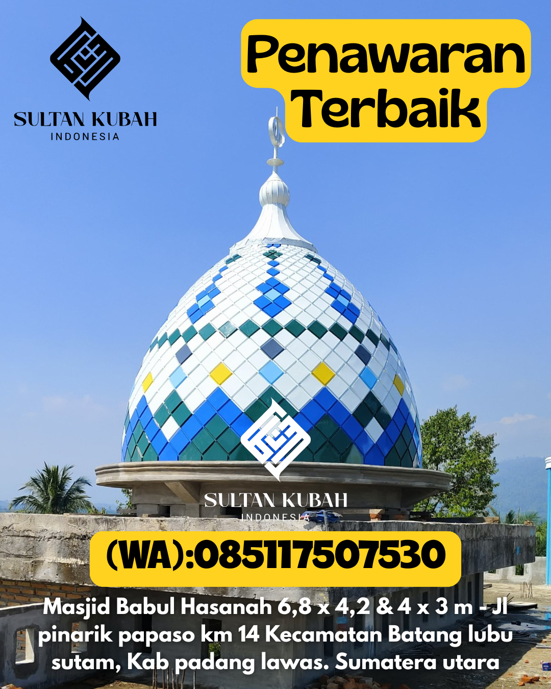 Kubah Masjid Galvalum Kualitas Premium 085117507530 Witaponda – Kab Morowali