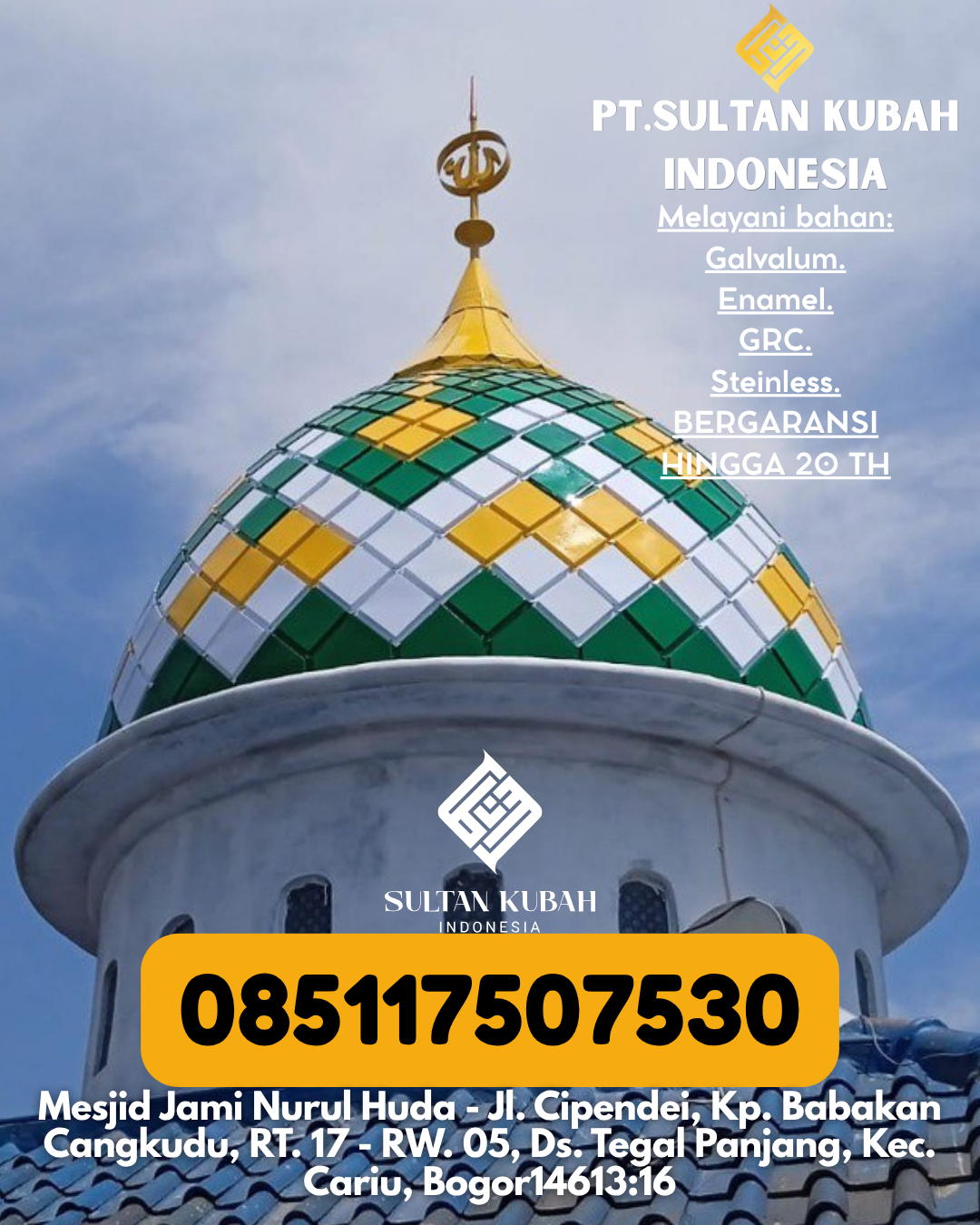 Kubah Masjid Eksklusif dengan Garansi Resmi 085117507530 Gunung Tabur – Berau