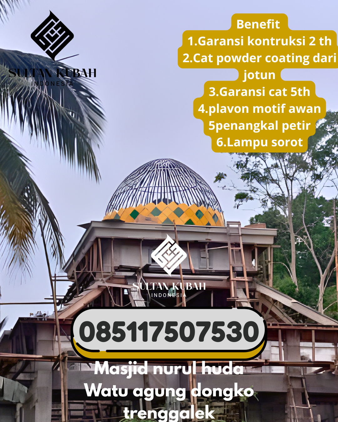 Penjual Kubah Masjid Galvalum Kualitas Ekspor 085117507530 Gandus – Kota Palembang