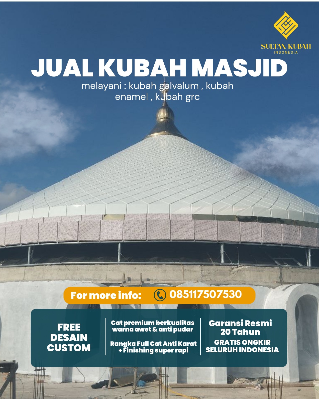 Kubah Masjid Terjangkau dengan Kualitas Premium Bergaransi 085117507530 - Kahu, Bone