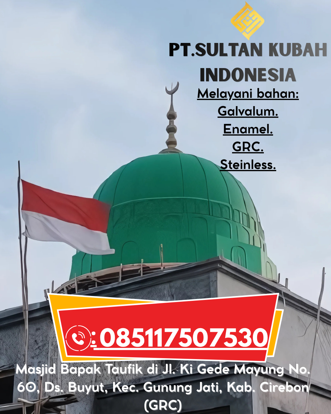 Kubah Masjid GRC Harga Pabrik Kualitas Tinggi dan Garansi 085117507530 Bungku Barat – Morowali