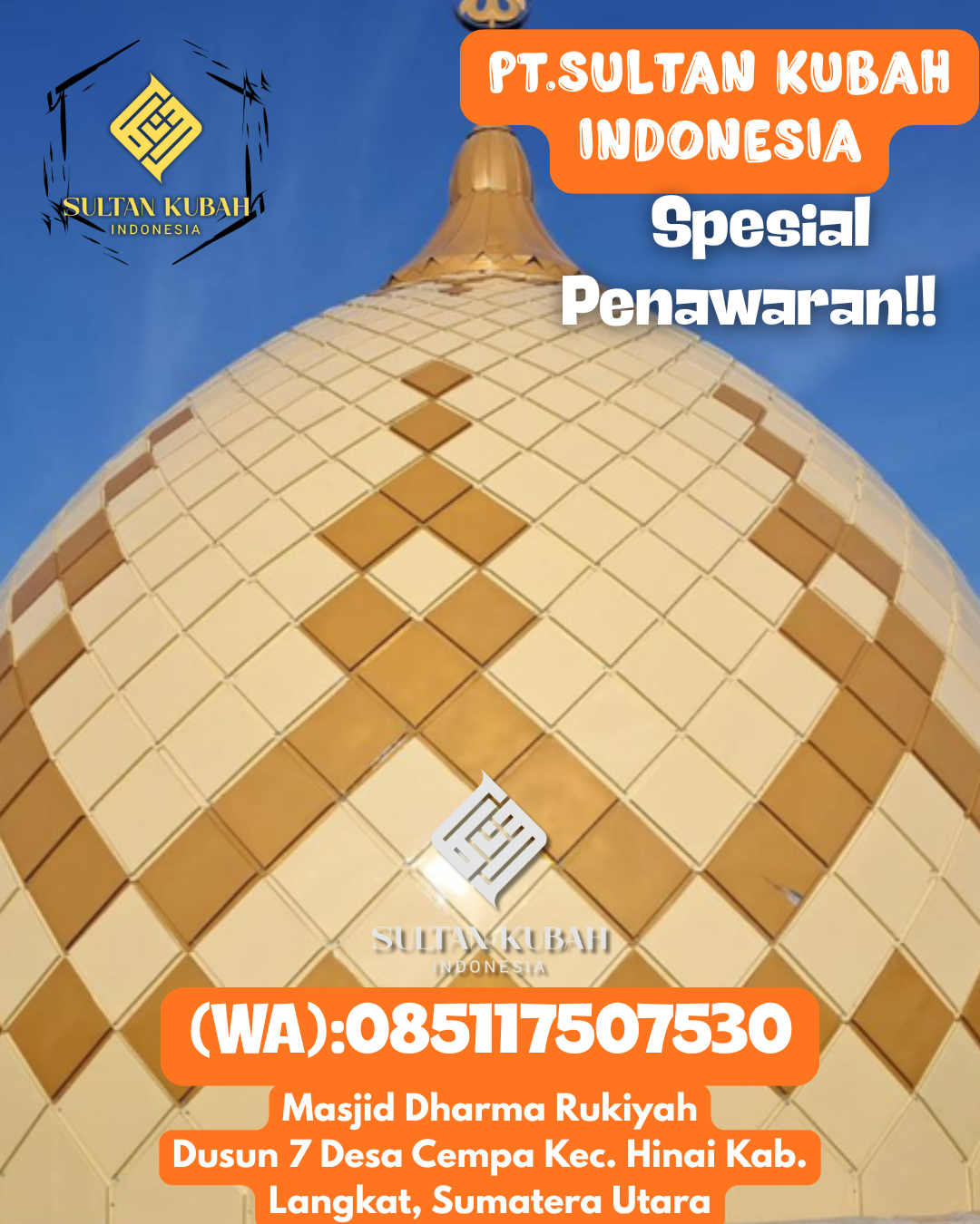 Kubah masjid galvalum kualitas terjamin plus garansi, 085117507530.Pekaitan – Kab. Rokan Hilir