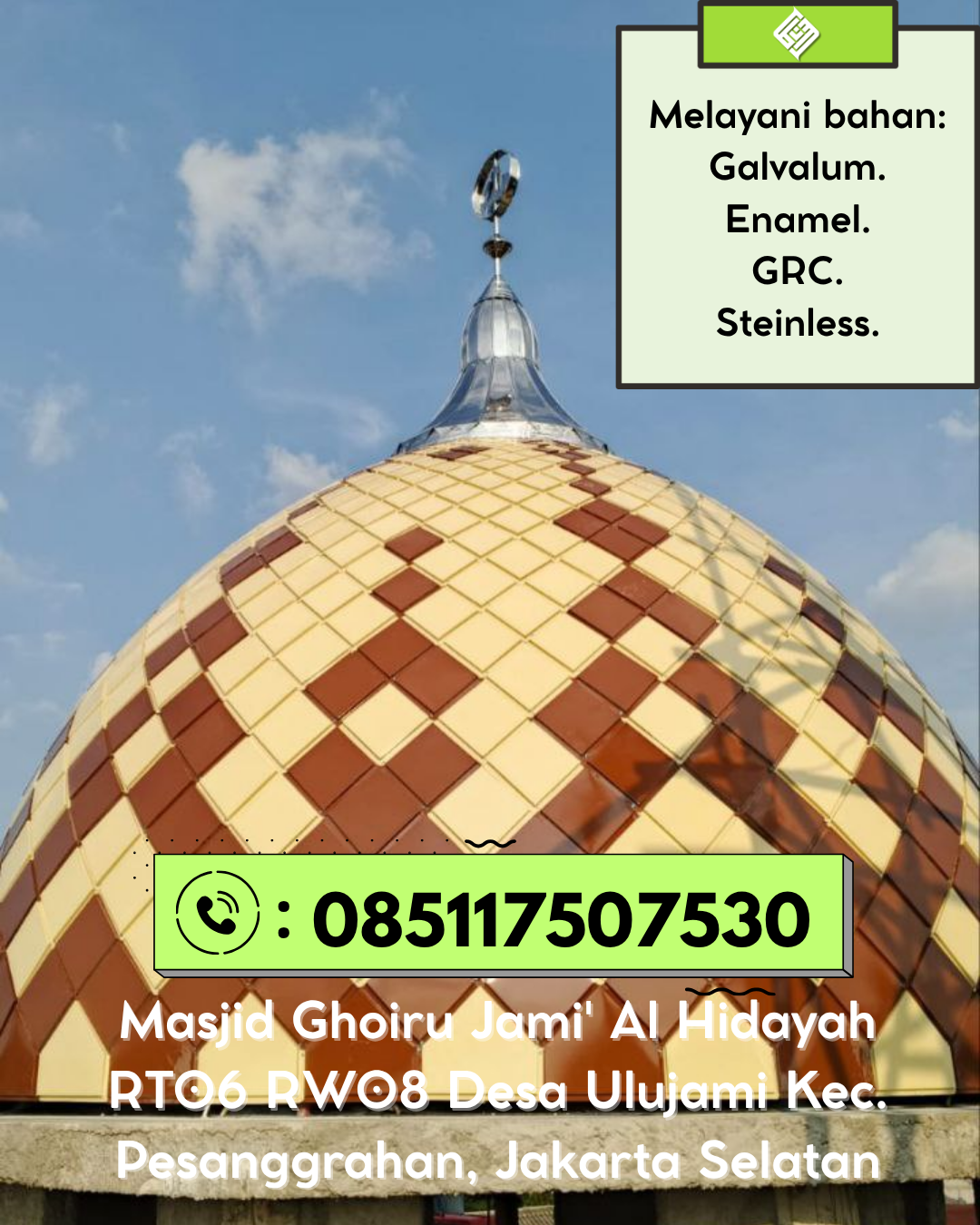 Kubah Masjid Premium dengan Tampilan Elegan dan Berkualitas 085117507530 Salimpaung – Tanah Datar