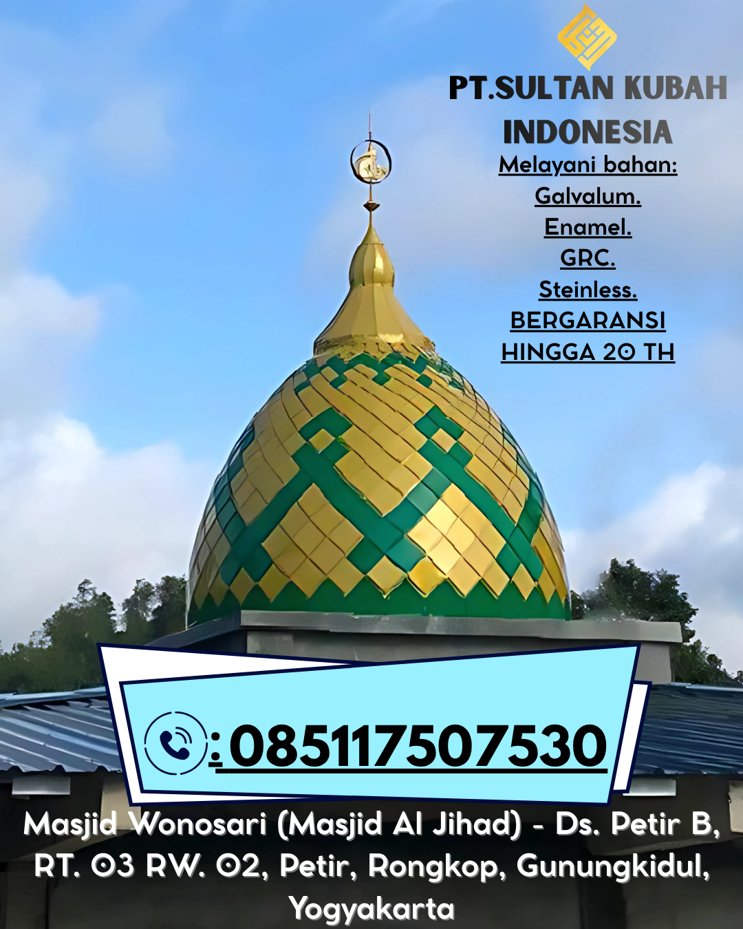 Kubah Masjid Modern & Elegan Garansi 085117507530 Toili – Banggai