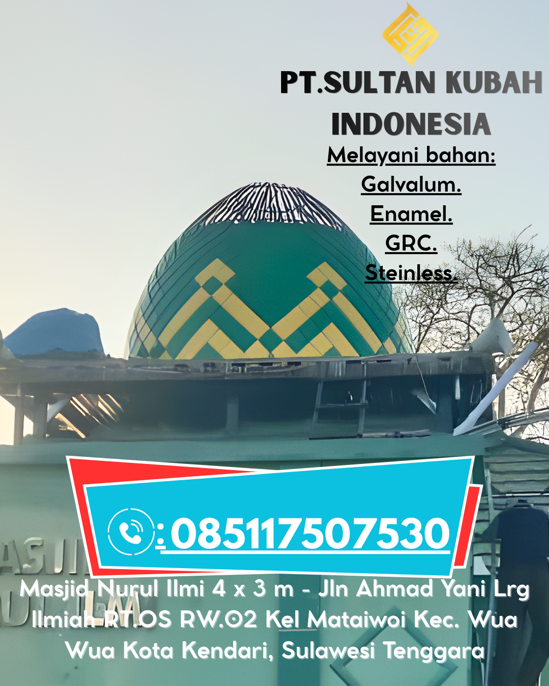 Kubah Masjid Kuat Kokoh dan Awet untuk Penggunaan Jangka Panjang 085117507530 Bagan Sinembah – Rokan Hilir