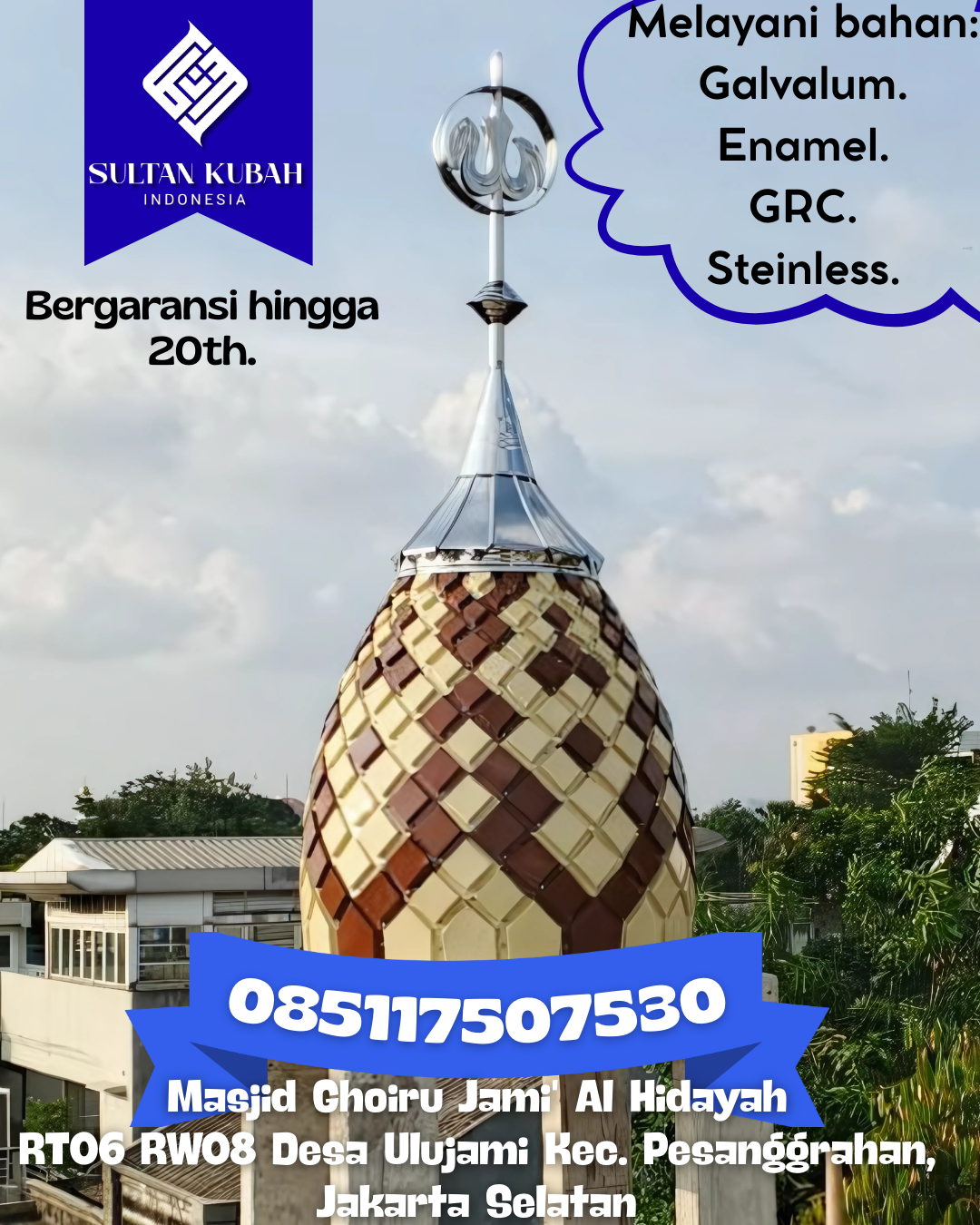 Kubah Masjid Terjangkau Kualitas Premium Tahan Lama 085117507530 Nanga Tayap — Kab. Ketapang