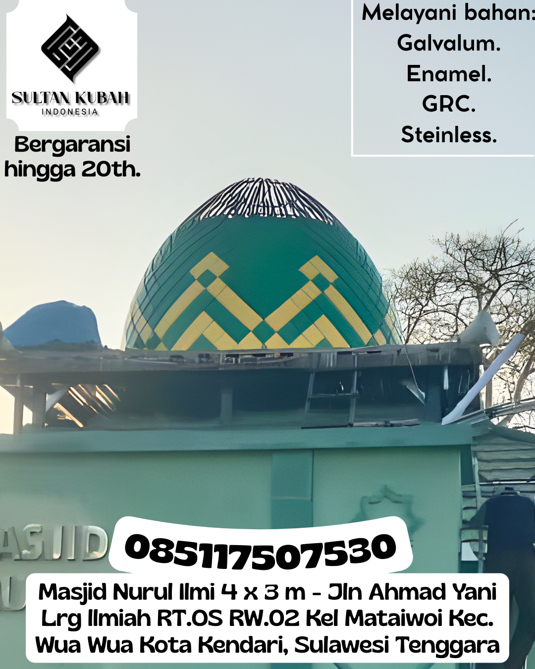 Kubah Masjid Kuat Kokoh dan Awet untuk Penggunaan Jangka Panjang 085117507530 Kuala Indragiri – Kabupaten Indragiri Hilir