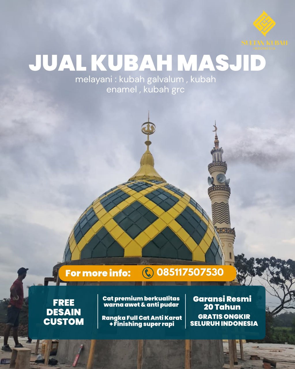 Kubah Masjid Berkualitas Premium Awet Tahan Lama Bergaransi 085117507530 - Belalau – Lampung Barat
