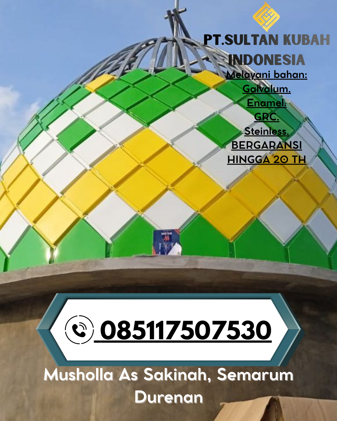 Kubah Masjid Tahan Lama Garansi 5 Tahun 085117507530 Pugaan – Tabalong