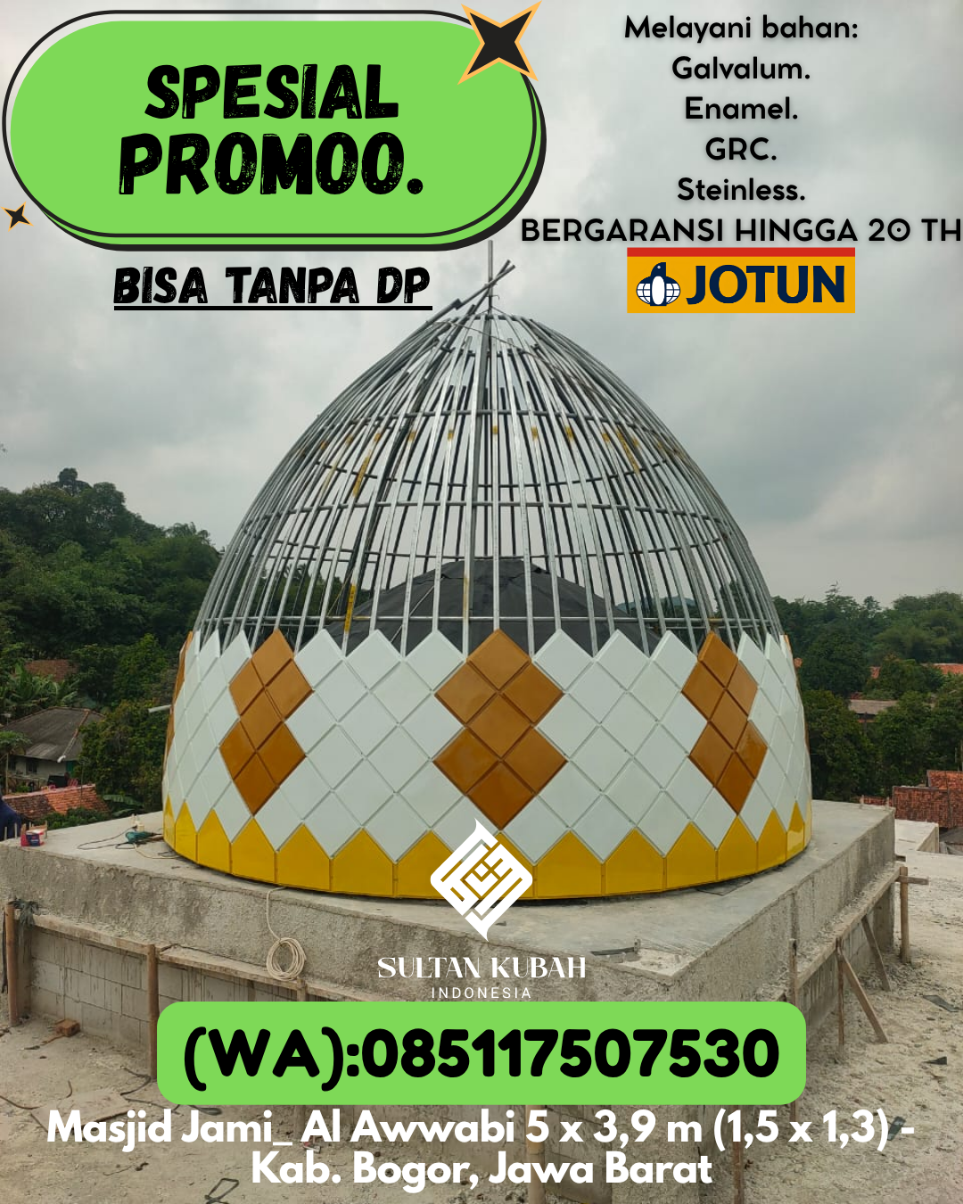 KUBAH MASJID EKSKLUSIF DI KEC Fakfak Kota, KAB Fakfak (WA: 085117507530)