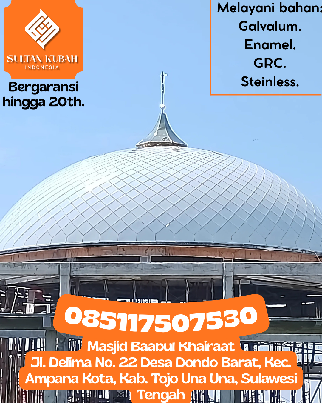 Kubah Masjid Premium Kuat dan Tahan Lama untuk Bangunan Ibadah 085117507530 Tibawa – Kabupaten Gorontalo