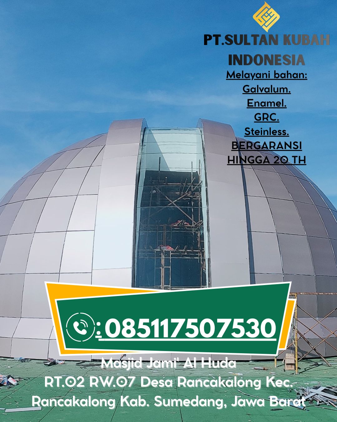 Kubah Masjid Premium Harga Terjangkau 085117507530 Gunung Bintang Awai – Barito Selatan