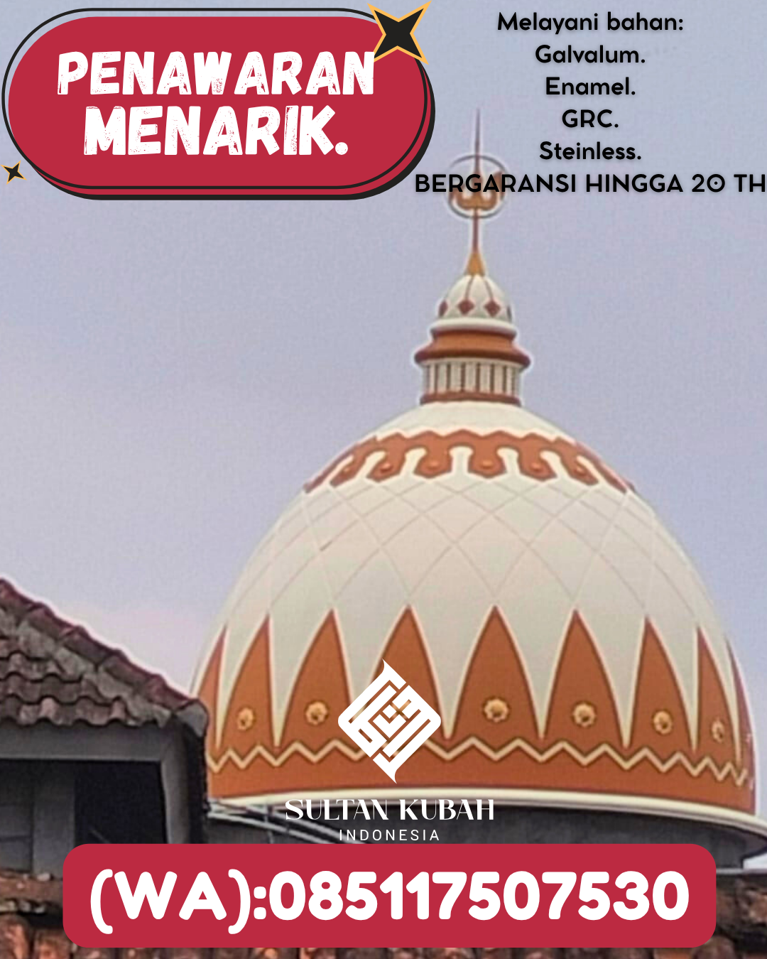 PABRIK KUBAH MASJID MODERN DI KEC Lirik, KAB Indragiri Hulu (WA: 085117507530)